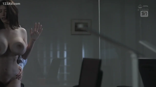 性交 · 胸部 · 全裸 · 办公室 · 巨乳 · 陶醉 · 站立背位 · 玻璃幕墙